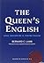 The queen's english. Come m...