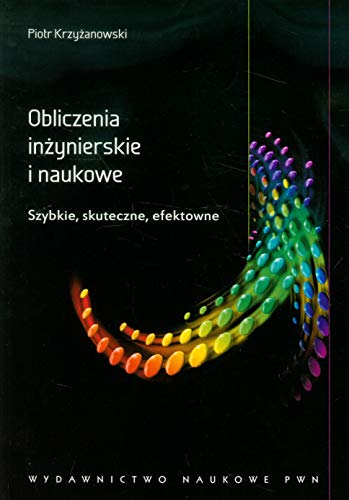 Obliczenia inzynierskie i naukowe (Paperback)