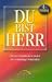 Du bist Herr. Vierstimmig. by Dschuang Dsï