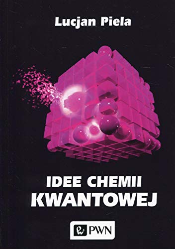 Idee chemii kwantowej (Paperback)