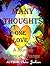 MANY THOUGHTS, ONE LOVE: A ...
