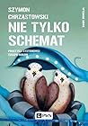 Nie tylko schemat...