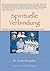 Spirituelle Verbindung: Ent...
