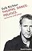 Theatre. Dance. Politics.: ...