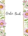 Order Book: Order Forms, for Online Businesses and Retail Store