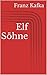 Elf Söhne