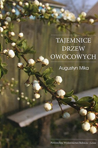 Tajemnice drzew owocowych (Hardcover)