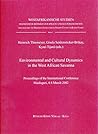 Environmental and Cultural Dynamics in the West African Savanna: Proceedings of the International Conference, Maiduguri, 4-8 March 2002