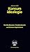 Konsumideologie: Kapitalismus und Opposition in Zeiten der Klimakrise: Von Bio-Bananen, Postdemokratie und Grünem Kapitalismus (BLACK BOOKS)