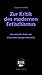 Zur Kritik des modernen Fetischismus by Claus Peter Ortlieb