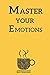Master Your Emotions Notebook by m matroud