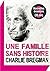 Une famille sans histoire (...