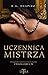Uczennica mistrza by Barbara A. Shapiro
