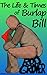 The Life & Times of Burlap Bill by Rod Grover