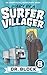 Diary of a Surfer Villager, Book 8 (Diary of a Surfer Villager #8)