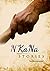 N'KaNa Stories (Volume One ...