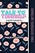 Talk To Yourself ,Diary Pla...