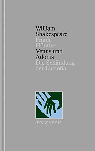 Venus und Adonis - Die Schändung der Lucretia - Nichtdramatische Dichtungen [Zweisprachig] (Shakespeare Gesamtausgabe, Band 39)