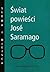 Świat powieści José Saramago