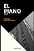 El piano by Javier Botia