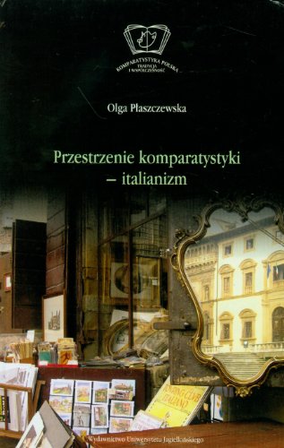 Przestrzenie komparatystyki - italianizm (Hardcover)