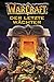Warcraft. Der letzte Wächter