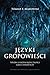 Jezyki gropowiesci: Studia o róznojezycznosci gier cyfrowych (Polish Edition)