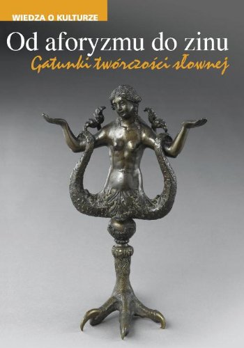 Od aforyzmu do zinu (Polish Edition)