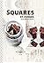 Squares et fudges: Recettes...