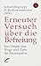 Erneuter Versuch über die Befreiung: Eine Debatte über Wege und Ziele der Emanzipation