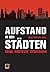 Aufstand in den Städten: Kr...