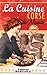 La cuisine Corse de mamie (...