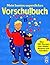 Mein superdickes Vorschulbuch.