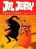 Jez Jerzy. Egzorcysta