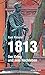 1813 by Kurt Pätzold