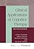 Clinical Applications of Cognitive Therapy by James Pretzer
