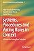 Systems, Procedures and Voting Rules in Context: A Primer for Voting Rule Selection