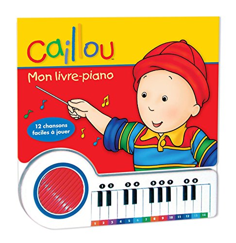 Caillou Mon livre-piano (Paperback)