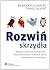 Rozwin skrzydla