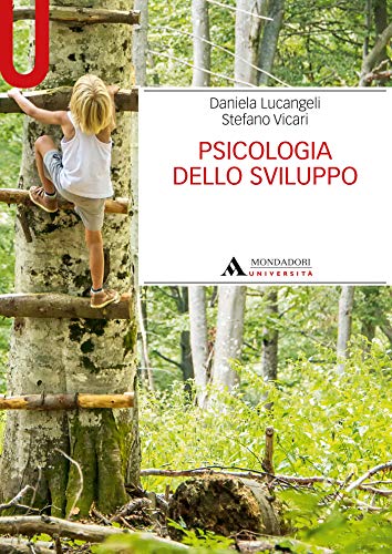 PSICOLOGIA DELLO SVILUPPO - Edizione digitale (Italian Edition)