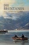 Die Brentanos: Eine romantische Familie? Die Brentanos: Eine romantische Familie?