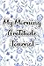 My Morning Gratitude Journa...