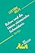 Balzac und die kleine chinesische Schneiderin von Dai Sijie (Lektürehilfe): Detaillierte Zusammenfassung, Personenanalyse und Interpretation (German Edition)