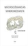 Mikrokosmen: Micr...