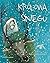 Królowa Sniegu: na motywach basni Hansa Christiana Andersena (Polish Edition)