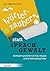 Wörterzauber statt Sprachgewalt: Achtsam sprechen in Kita, Krippe und Kindertagespflege (German Edition)