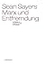 Marx und Entfremdung by Sean Sayers