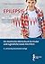 Epilepsie: Ein illustrierte...