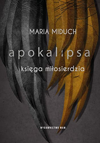 Apokalipsa. Ksiega milosierdzia (Paperback)