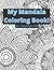 My Mandala Coloring Book: M...